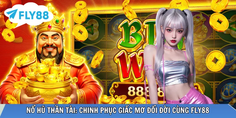Nổ hũ thần tài