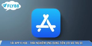 Tải app FLY88